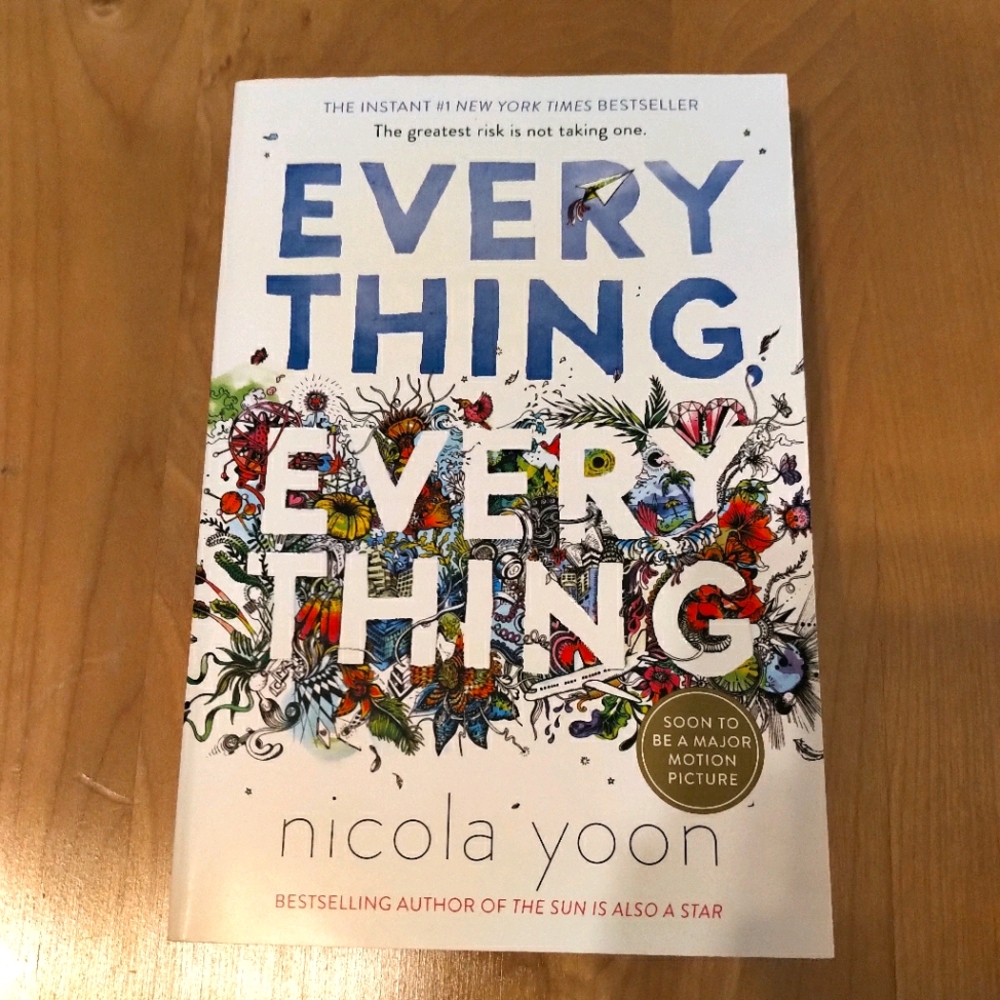 BUY 2, GET 1 FREE:  Everything Everything by: Nicola Yoon